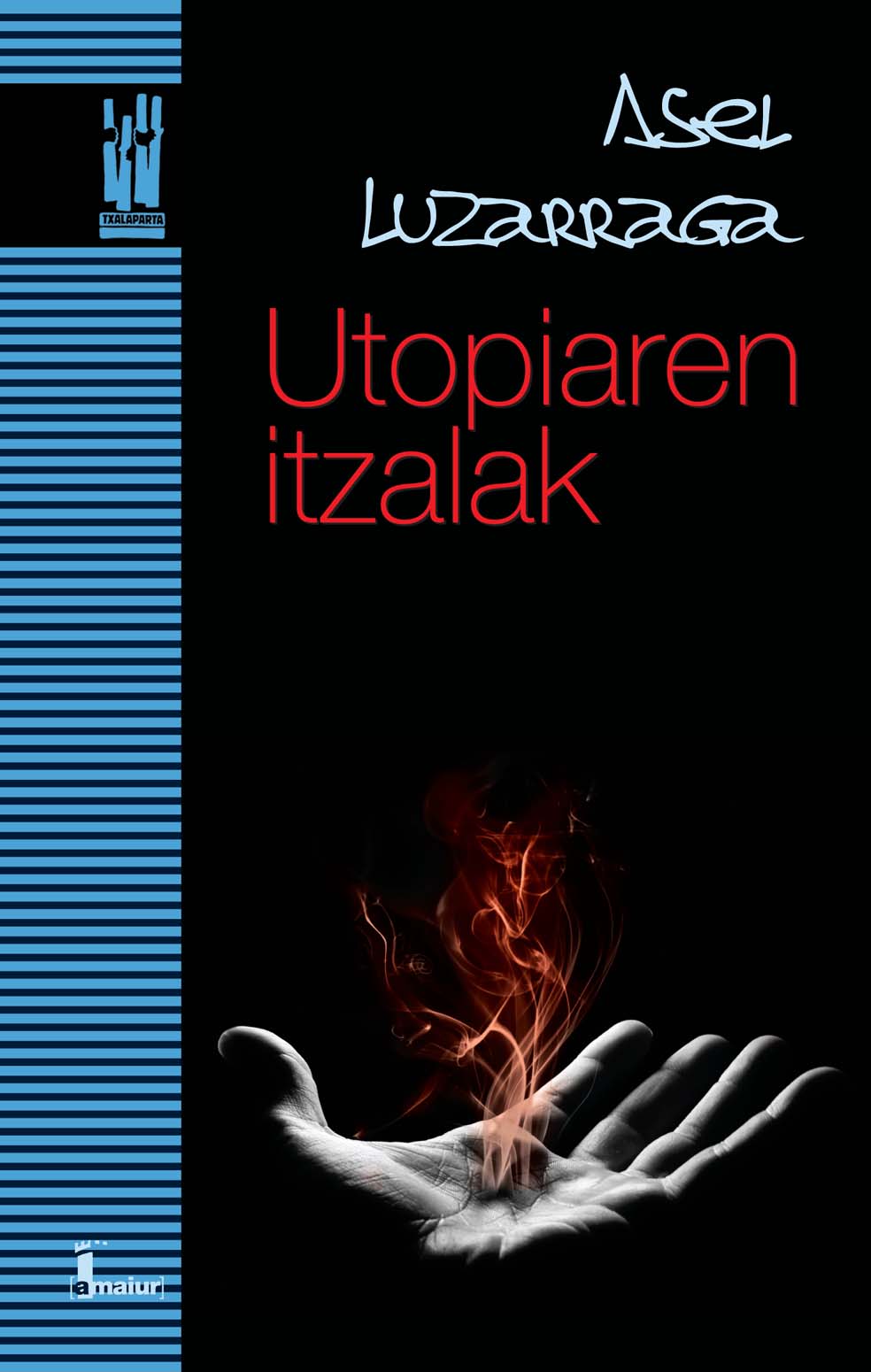Utopiaren itzalak (Las sombras de la utopía)